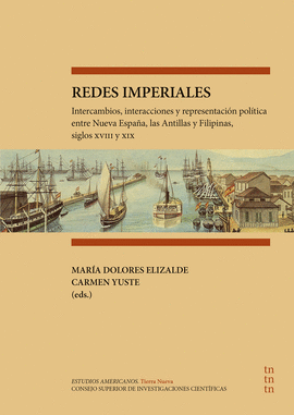 REDES IMPERIALES : INTERCAMBIOS, INTERACCIONES Y REPRESENTACI�N POL�TICA ENTRE N