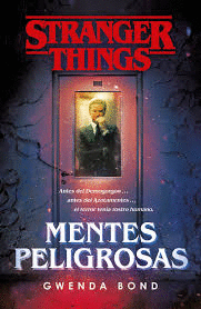 STRANGER THINGS: MENTES PELIGROSAS