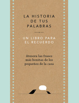 LA HISTORIA DE TUS PALABRAS