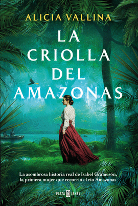 CRIOLLA DEL AMAZONAS, LA