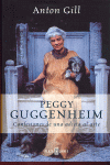 PEGGY GUGGENHEIM. CONFESIONES DE UNA ADICTA AL ARTE