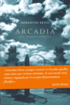 ARCADIA. UNA TRAGEDIA MODERNA