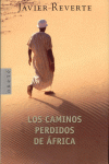 LOS CAMINOS DE PERDIDOS DE AFRICA