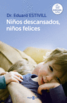 NIOS DESCANSADOS, NIOS FELICES