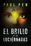 EL BRILLO DE LAS LUCIRNAGAS