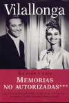 MEMORIAS NO AUTORIZADAS III -LA FLOR Y NATA
