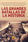 GRANDES BATALLAS DE LA HISTORIA LAS