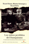 LOS NIOS PERDIDOS DEL FRANQUISMO