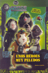 G-FORCE. UNOS HEROES MUY PELUDOS