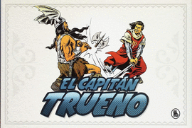 A SANGRE Y FUEGO! (FASCCULOS: 1 - 48) (EL CAPITN TRUENO [EDICIN FACSMIL DE