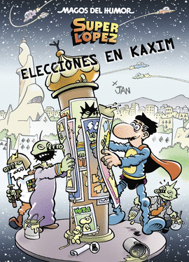 SUPERLPEZ. ELECCIONES EN KAXIM