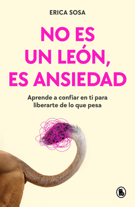 NO ES UN LE�N, ES ANSIEDAD