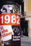 1982, EL AO CLAVE