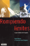 ROMPIENDO LIMITES-LA GRAN AVENTURA DE EL LARGUERO