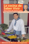 LA COCINA DE SABER VIVIR, PARA COMER DE MANERA SANA