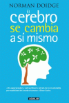 EL CEREBRO SE CAMBIA A SI MISMO