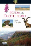 RUTAS DE ECOTURISMO POR ESPAA