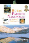 RUTAS POR LOS PARQUES NACIONALES ESPAA Y PORTUGAL 2009