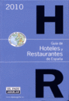 GUIA DE HOTELES Y RESTAURANTES DE ESPAA 2010