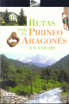 RUTAS POR EL PIRINEO ARAGONES EN COCHE
