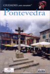 PONTEVEDRA -CIUDADES CON ENCANTO