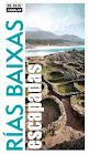 RIAS BAIXAS. ESCAPADAS