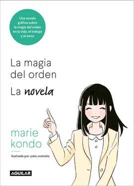 LA MAGIA DEL ORDEN. LA NOVELA -POL