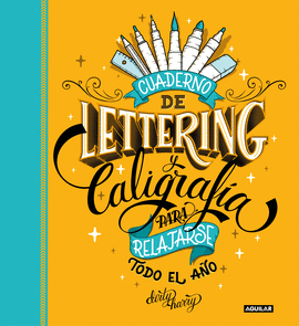 CUADERNO DE LETTERING Y CALIGRAFA PARA RELAJARSE TODO EL AO