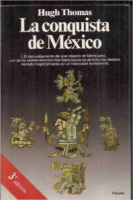 LA CONQUISTA DE MEXICO