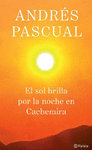 EL SOL BRILLA POR LA NOCHE EN CACHEMIRA