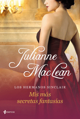 LOS HERMANOS SINCLAIR. MIS M�S SECRETAS FANTAS�AS