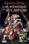 LAS AVENTURAS DEL REY ARTURO -GERONIMO STILTON