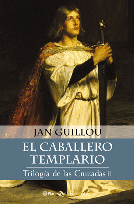 EL CABALLERO TEMPLARIO.TRILOGIA DE LAS CRUZADAS II