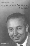 JOAQUIN SOLER SERRANO A FONDO