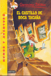 GERONIMO STILTON 4.EL CASTILLO DE ROCA TACAA