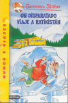 GERONIMO STILTON 5.UN DISPARATADO VIAJE A RATIKISTAN