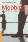 MOBBING. VENCER EL ACOSO MORAL