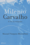 MILENIO CARVALHO II. EN LAS ANTIPODAS