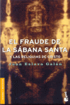 EL FRAUDE LA SABANA SANTA Y LA