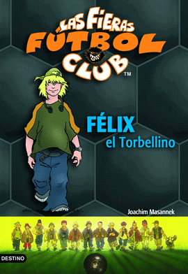 FELIX EL TORBELLINO