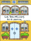 LAS TRES MELLIZAS EN EL HOSPITAL