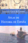 ATLAS DE HISTORIA DE ESPA�A
