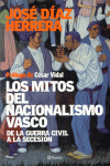 LOS MITOS DEL NACIONALISMO VASCO