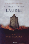 LA PROFECIA DEL LAUREL