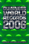 GUINESS WORLD RECORDS 2006