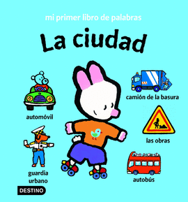 LA CIUDAD -MI PRIMER LIBRO DE PALABRAS