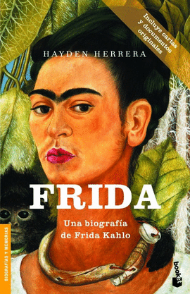 FRIDA: UNA BIOGRAFA DE FRIDA KAHLO