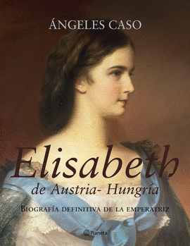 ELISABETH DE AUSTRIA-HUNGRIA