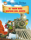 CMIC GERONIMO STILTON 13. EL TREN MS RPIDO DEL OESTE