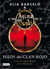 ANIMA MUNDI 1.HIJOS DEL CLAN ROJO